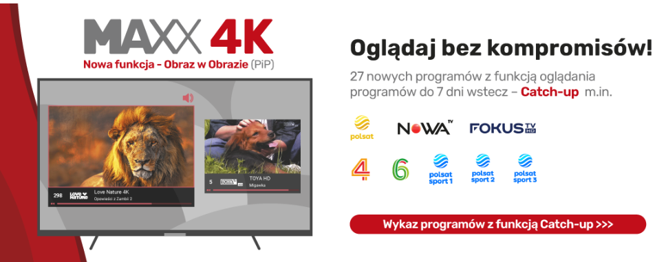 Dekoder MAXX 4K - Obraz w Obrazie i Catch-up